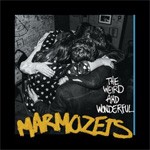 THE WEIRD AND WONDERFUL MARMOZETS【輸入盤】▼/MARMOZETS[CD]【返品種別A】