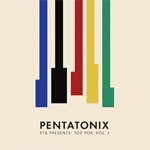 PTX PRESENTS:TOP POP,VOL.I【輸入盤】▼/PENTATONIX[CD]【返品種別A】