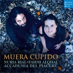 MUERA CUPIDO【輸入盤】▼/NURIA RIAL ＆ ACCADEMIA DEL PIACERE[CD]【返品種別A】