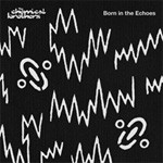 [枚数限定][限定盤]BORN IN THE ECHOES＜15TRACKS/DELUXE EDITION＞【輸入盤】▼/THE CHEMICAL BROTHERS[CD]【返品種別A】