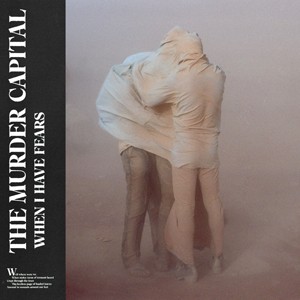 WHEN I HAVE FEARS【輸入盤】▼/THE MURDER CAPITAL[CD]【返品種別A】