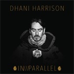 IN///PARALLEL【輸入盤】▼/Dhani Harrison[CD]【返品種別A】