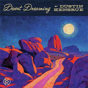 DESERT DREAMING【輸入盤】▼/ダスティン・ケンスルー[CD]【返品種別A】