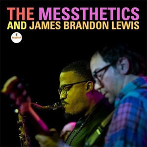 THE MESSTHETICS AND JAMES BRANDON LEWIS【輸入盤】▼[CD]【返品種別A】