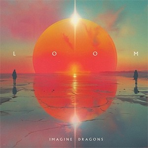 LOOM【輸入盤】▼/イマジン・ドラゴンズ[CD]【返品種別A】