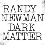 DARK MATTER【輸入盤】▼/RANDY NEWMAN[CD]【返品種別A】