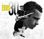 EROS 30【輸入盤】▼/EROS RAMAZZOTTI[CD]【返品種別A】