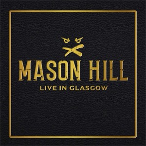 LIVE IN GLASGOW[輸入盤]▼/メイソン・ヒル[CD]【返品種別A】