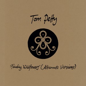 FINDING WILDFLOWERS (ALTERNATE VERSIONS) 【輸入盤】▼/TOM PETTY[CD]【返品種別A】