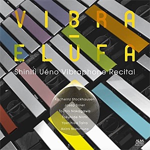 VIBRA-ELUFA(ヴィブラ=エルーファ) 〜上野信一 ヴィブラフォンリサイタル〜/上野信一[CD]【返品種別A】