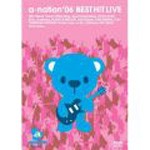 a-nation'06 BEST HIT LIVE/オムニバス[DVD]【返品種別A】