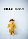 [枚数限定]Every Little Thing Concert Tour 2014 〜FUN-FARE〜/Every Little Thing[DVD]【返品種別A】