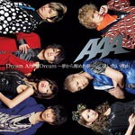 [枚数限定]Dream After Dream 〜夢から醒めた夢〜/逢いたい理由/AAA[CD]【返品種別A】
