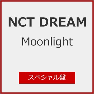 [枚数限定][限定盤][Joshinオリジナル特典付]Moonlight(スペシャル盤)/NCT DREAM[CD]【返品種別A】