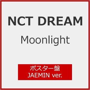 [枚数限定][限定盤][Joshinオリジナル特典付]Moonlight(ポスター盤/JAEMIN ver.)/NCT DREAM[CD]【返品種別A】