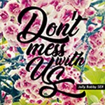 Don't mess with us/Jolly Bobby SEX[CD]【返品種別A】