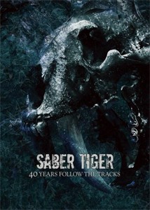 40 YEARS FOLLOW THE TRACKS/SABER TIGER[DVD]【返品種別A】