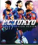 FC東京2017シーズンレビュー/サッカー[Blu-ray]【返品種別A】