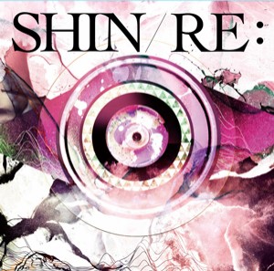 RE:(通常盤)[CDのみ]/SHIN[CD]【返品種別A】