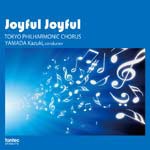 Joyful Joyful 東京混声合唱団愛唱曲集2/山田和樹,東京混声合唱団[CD]【返品種別A】