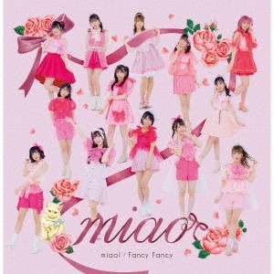 miao!/FancyFancy (pretty cat version)/miao[CD]【返品種別A】