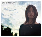 Like a little Love/竹井詩織里[CD]【返品種別A】