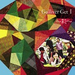 Gulliver Get I 〜彩〜/Gulliver Get[CD]【返品種別A】