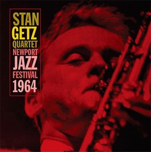 NEWPORT JAZZ FESTIVAL 1964 【輸入盤】▼/STAN GETZ[CD]【返品種別A】