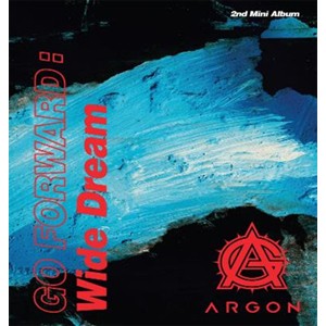 GO FORWARD:Wide Dream(2ND MINI ALBUM)【輸入盤】▼/ARGON[CD]【返品種別A】