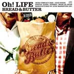 Oh!LIFE/ブレッド＆バター[CD]【返品種別A】