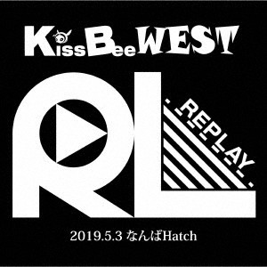 REPLAY/KissBeeWEST[CD]【返品種別A】