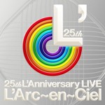 [枚数限定]25th L'Anniversary LIVE/L'Arc〜en〜Ciel[CD]【返品種別A】