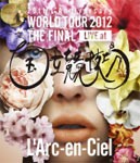 20th L'Anniversary WORLD TOUR 2012 THE FINAL LIVE at 国立競技場/L'Arc〜en〜Ciel[Blu-ray]【返品種別A】