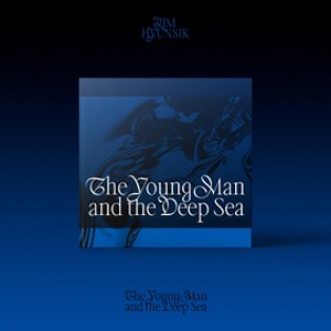 THE YOUNG MAN AND THE DEEP SEA (2ND MINI ALBUM)【輸入盤】▼/イム・ヒョンシク[CD]【返品種別A】