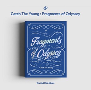 CATCH THE YOUNG : FRAGMENTS OF ODYSSEY (2ND MINI ALBUM)【輸入盤】▼/CATCH THE YOUNG[CD]【返品種別A】