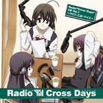 「Radio “Cross Days”」DJCD1/ラジオ・サントラ[CD]【返品種別A】