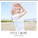 TVアニメ『ばくおん!!』OPテーマ「FEEL×ALIVE」【アーティスト盤】/佐咲紗花[CD+DVD]【返品種別A】