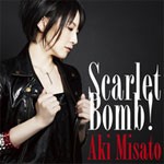 Scarlet Bomb!/美郷あき[CD]【返品種別A】