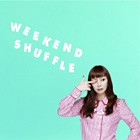WEEKEND SHUFFLE/土岐麻子[CD]【返品種別A】