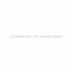 EAT 'EM AND SMILE(通常盤)/篠崎愛[CD]【返品種別A】