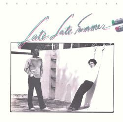 Late Late Summer/ブレッド＆バター[CD]【返品種別A】