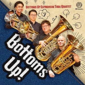 Bottoms Up!/ボトムズ・アップ・ユーフォニアム・テューバ・カルテット[CD]【返品種別A】