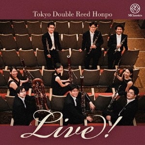 Live!/東京ダブルリード本舗[CD]【返品種別A】