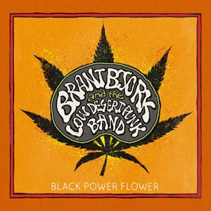 BLACK POWER FLOWER【輸入盤】▼/Brant Bjork and the Low Desert Punk Band[CD]【返品種別A】