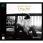 I Sing 2015 -Versus Guitar ＆ Percussion-/中川晃教[HybridCD]【返品種別A】