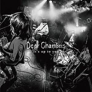 It's up to you/Dear Chambers[CD]【返品種別A】