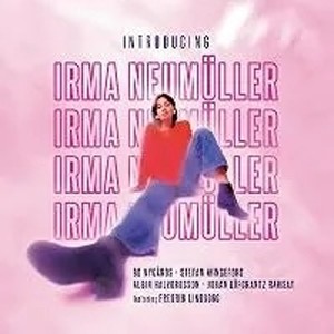 INTRODUCING IRMA NEUMULLER【輸入盤】▼/イルマ・ノイミュラー[CD]【返品種別A】