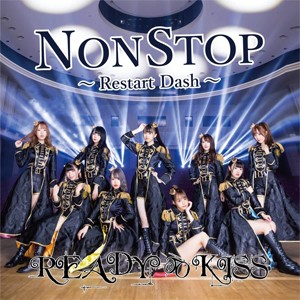 NONSTOP 〜Restart Dash〜 (A-type)/READY TO KISS[CD]【返品種別A】