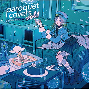 paroquet covers vol.1/稀羽すう[CD]【返品種別A】