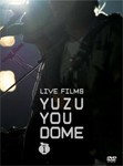 LIVE FILMS YUZU YOU DOME DAY 1 〜二人で、どうむありがとう〜/ゆず[DVD]【返品種別A】